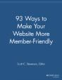 93 Ways To Make Your Website More Member Friendly - Preview