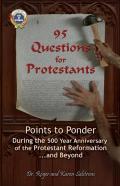 95 Questions For Protestants