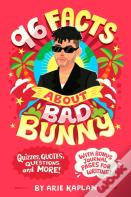 96 Facts About Bad Bunny