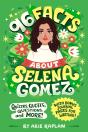 96 Facts About Selena Gomez - Preview