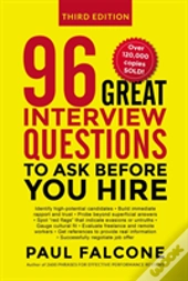 96 Great Interview Questions To Ask Before You Hire