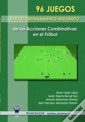 Capa do artigo 96 Juegos Para El Entrenamiento Integrado De Las Acciones Combinativas En El Fútbol