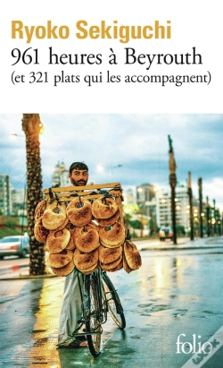 Capa do artigo 961 Heures À Beyrouth (Et 321 Plats Qui L'Accompagnent)