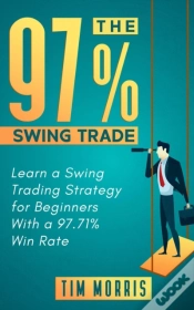 Capa do artigo 97% Swing Trade: Learn A Swing Trading Strategy For Beginners With A 97.71% Win Rate