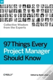 97 Things Every Project Manager Should Know