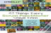 97 Things Every Scrum Practitioner Should Know