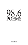 98.6 Poems