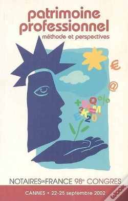 Capa do artigo 98e Congres Des Notaires ; Patrimoine Professionnel ; Methode Et Perspectives