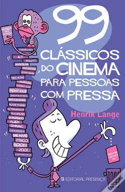 Capa do artigo 99 Clássicos do Cinema Para Pessoas Com Pressa