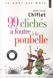 Capa do artigo 99 Clichés À Foutre À La Poubelle