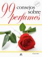 99 Consejos Sobre Perfumes - Preview