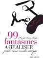 99 Fantasmes À Réaliser Pour Vous Rendre Unique - Preview