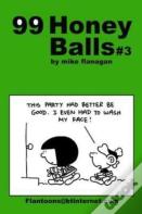 99 Honeyballs #3