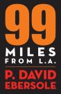 99 Miles From L.A. - Preview