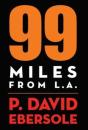 99 Miles From L.A. - Preview
