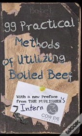 99 Practical Methods Of Utilizing Boiled Beef