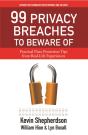 99 Privacy Breaches  To Beware Of - Preview