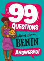 99 Questions About: The Benin - Preview