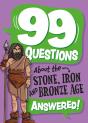 99 Questions About: The Stone, Bronze And Iron Ages - Preview