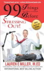 99 Things You Want To Know Before Stressing Out - Preview