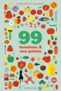 99 Tomatoes And One Potato - Preview