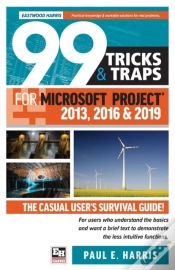 Capa do artigo 99 Tricks And Traps For Microsoft Project 2013, 2016 And 2019