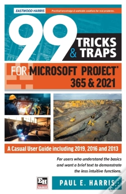 Capa do artigo 99 Tricks And Traps For Microsoft Project 365 And 2021