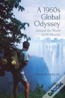 A 1960s Global Odyssey