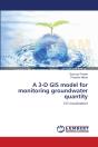 A 3-D Gis Model For Monitoring Groundwater Quantity - Preview