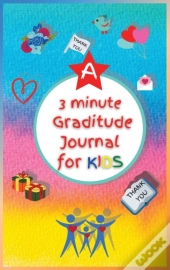 A 3 Minute Graditude Journal For Kids
