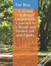 A 30 Day Challenge Forgiveness