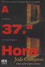 A 37.ª Hora - Preview