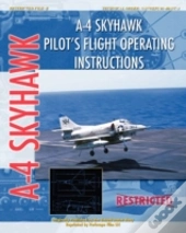 A-4 Skyhawk Pilot'S Flight Operating Instructions