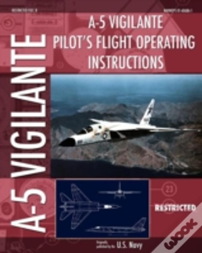 A-5 Vigilante Pilot'S Flight Operating Instructions
