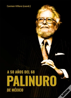 Capa do artigo A 50 Años Del 68. Palinuro De México