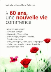 Capa do artigo A 60 Ans, Une Nouvelle Vie Commence