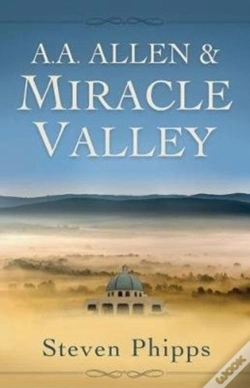 Capa do artigo A. A. Allen & Miracle Valley