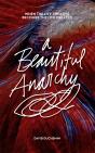 A A Beautiful Anarchy - Preview