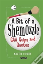 A 'A Bit Of A Shemozzle'