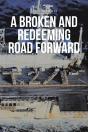 A A Broken And Redeeming Road Forward - Preview
