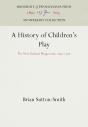 A A History Of Children'S Play - Preview