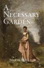 A A Necessary Garden - Preview
