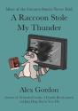 A A Raccoon Stole My Thunder - Preview