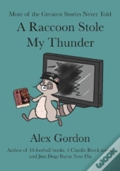 A A Raccoon Stole My Thunder