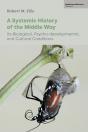 A A Systemic History Of The Middle Way - Preview