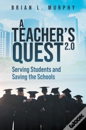 Capa do artigo A A Teachers Quest 2.0 Serving Students And Saving The Schools