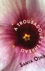 A A Troubadours Thread - Preview