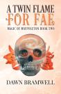 A A Twin Flame For Fae - Preview