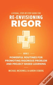 Capa do artigo A A Visual, Step-By-Step Guide For Re-Envisioning Rigor