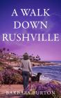 A A Walk Down Rushville - Preview